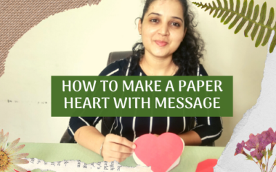 A Step By Step Guide For Beginners To Make A Paper Heart With Message