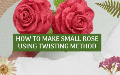 A Comprehensive Tutorial To Make An Easy And Beautiful Paper Rose